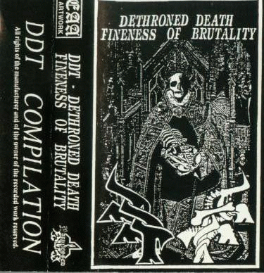 DDT (PL) : Dethroned Death - Fineness of Brutality